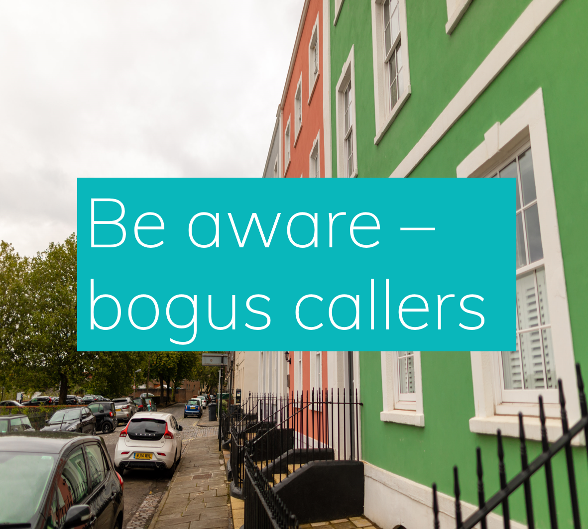 Be aware of bogus callers